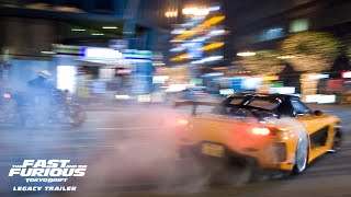 The Fast and The Furious Tokyo Drift |  Legacy Trailer