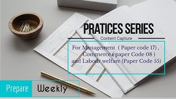 Practices Series | Management  (Code 17)| Commerce (Code 08 ) | Labour welfare (Code 55) | Part - 2