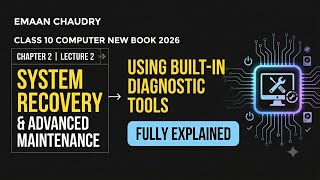 Using built in diagnostic tools | 10th computer | ch 2 lec 2 | new book 2026 | full explanation 