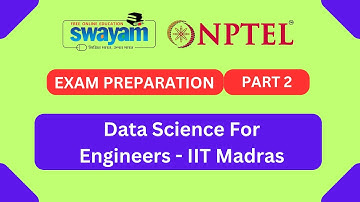 Data Science for Engineers || Exam Preparation Part 2 || MY SWAYAM || Jul - Dec 2023
