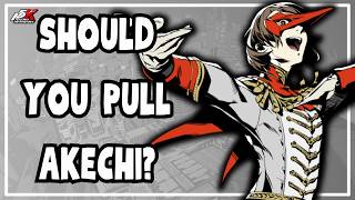 Should You Pull Akechi - Most Skippable Unit or Did Buffs Save Him | P5X Global