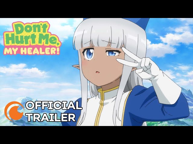 Don't Hurt Me, My Healer! (English Dub) In this world where monsters are  rampant - Watch on Crunchyroll