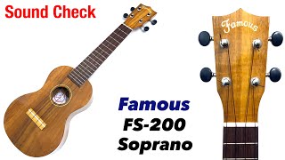 廃番【Famous】FS-200 ソプラノサイズ｜ウクレレ専門店 KIWAYA公式通販