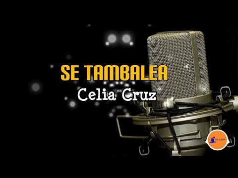 SE TAMBALEA   Celia Cruz y Willie Coln Letra SalsaCali