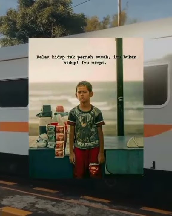 Kalau Hidup Tak Pernah Susah, Itu Bukan Hidup ! Itu Mimpi | STORY WhatsApp