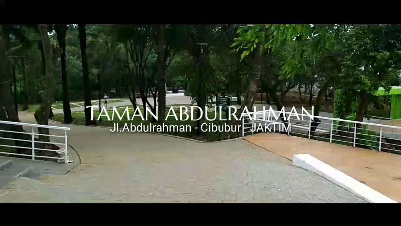  Taman  kota  Provinsi DKI Jakarta  Taman  Abdulrahman YouTube