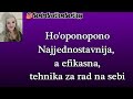 Ho'oponopono (hoponopono) | Najjednostavnija, a ipak efikasana tehnika rada na sebi