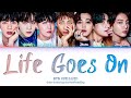 BTS 방탄소년단 Life Goes On Lyrics Color Coded Han Rom Eng 