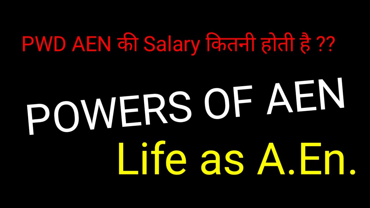 aen, Rpsc aen, Life of aen, Salary of aen, Pwd aen salary, pwd candid...