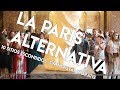 La París alternativa: 10 sitios escondidos, sin turistas y gratis | Vlog 2 (raro)