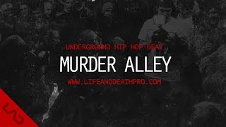 Murder Alley - Grimy Underground Hip Hop Rap Battle Beat
