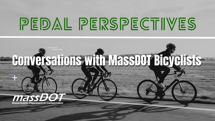 MassDOT |  Pedal Perspectives - Thoughts On Sharing The Road