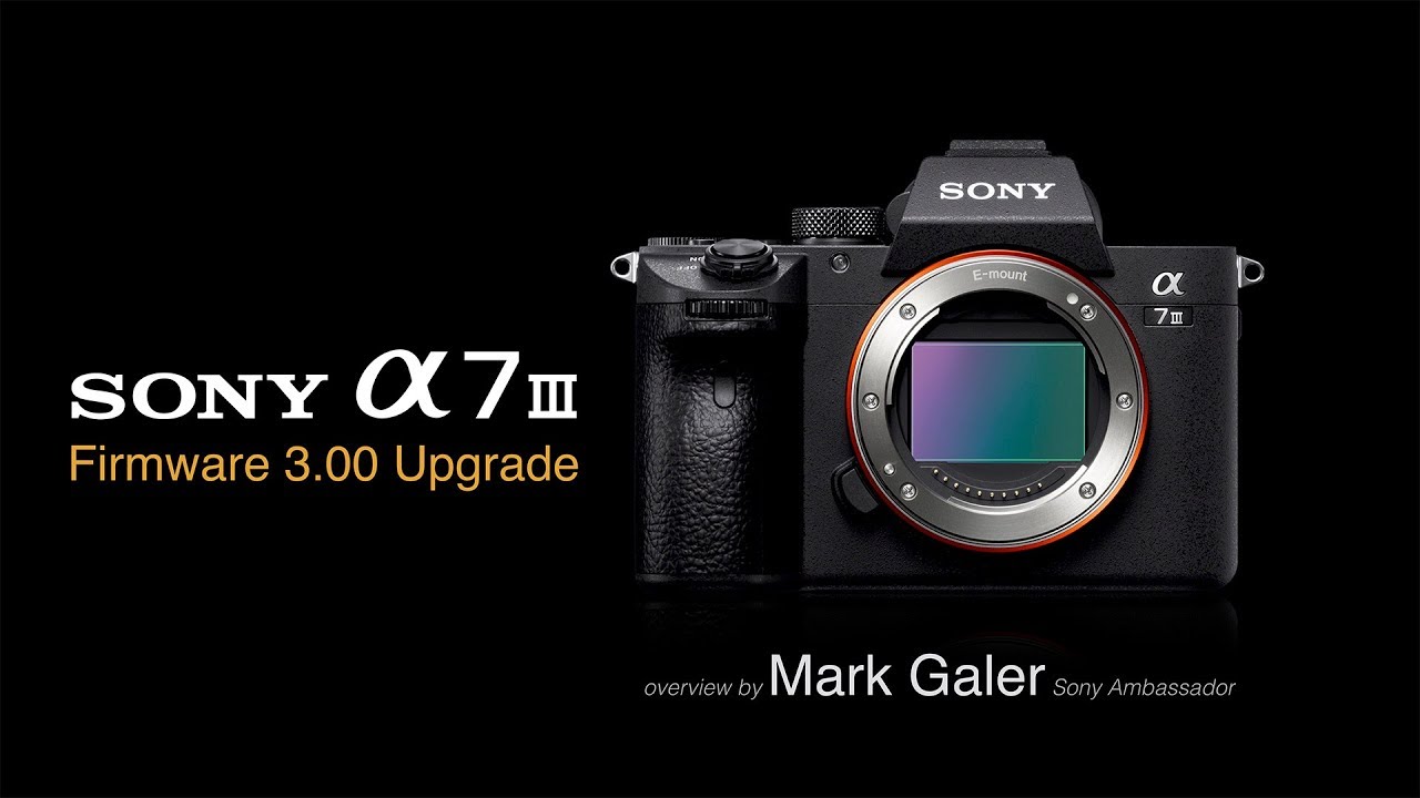 Sony A7M3 and A7RM3 Version 3 - YouTube