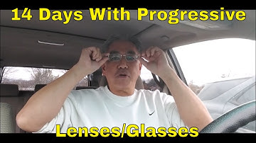 14 Days With Progressive Glasses/Lenses