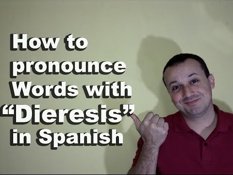 How to Pronounce Dieresis in Spanish - Spanish Pronunciation Guide FAQ&rsquo;s