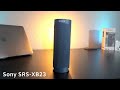 Sony SRS-XB23 Review - Better Than Expected!