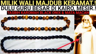 Milik WALI MAJDUB KERAMAT.! Tasbih Karomah Batu BLACK ONIX Mesir \u0026 Batu MATA MACAN.!