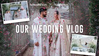 OUR WEDDING VLOG!✨💕  / Mridul & Aditya