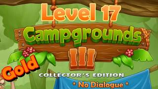 Campgrounds III - Collector's Edition - Level 17 - Gold