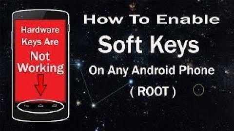 How To Add Soft Keys On Any Android ( Root Required ) | 100% Fix Your Android Phone