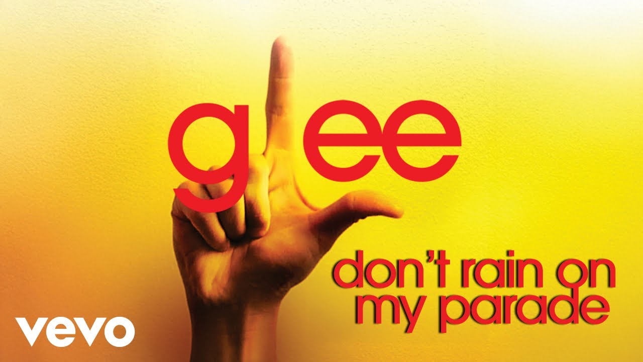 Glee Cast - Don't Rain On My Parade (Official Audio) Glee Cast - Don't Rain On My Parade (Official Audio)