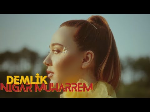 Nigar Muharrem - Demlik (Official Video)