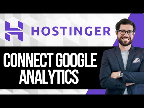 How to Connect Google Analytics to Hostinger Website Builder