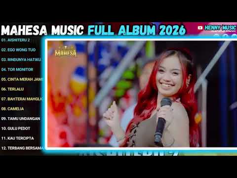 MAHESA MUSIC FULL ALBUM - TOR MONITOR - CINTA MERAH JAMBU - TERLALU - MAHESA MUSIC TERBARU 2026