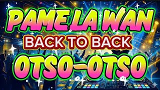 ❣️PAMELA WAN OTSO OTSO | TRENDING DANCE REMIX 2026🎉