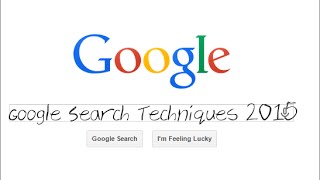 Google Search Tips,Tricks and Techniques 2015