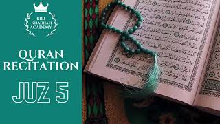 JUZ 5 | HOLY QURAN | SIS SAMEENA DOCTOR | Bibi Khadijah Academy |
