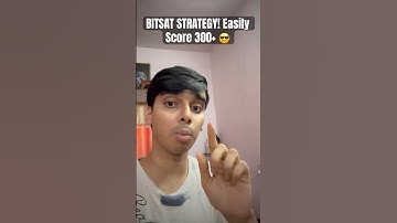 BITSAT Strategy 2025 😱🔥 How to Get 300+ in BITSAT 2025 😎 BITSAT Preparation 2025 #bitsat #bits
