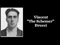 Mobster - Vincent "The Schemer" Drucci