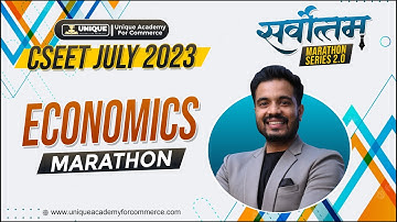 CSEET MARATHON JUNE 2023 | ECONOMICS | CS SHUBHAM ABAD SIR
