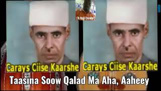 Careeys Ciise Kaarshe - Gabay Ukala Roonaa Qalbiga iyo Soow Qalad Ma Aha