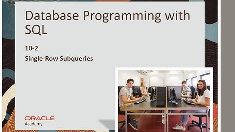 Oracle Academy DFO Section 10-2 Quiz( Database Course) Database Foundation SECTION 10 #IT #Unversity