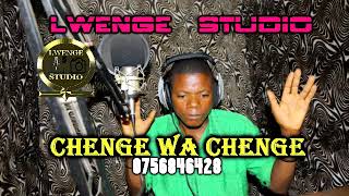 CHENGE WA CHENGE_MGANGA WA JADI BIRIA_BY LWENGE STUDIO