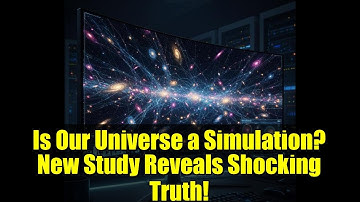 Is Our Universe a Simulation? New Study Reveals Shocking Truth!