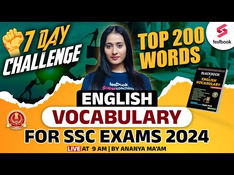 SSC Exams 2024 English Vocabulary |  Top 200 words | 7 Day Challenge | By Ananya Ma'am