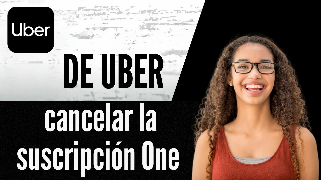 Cómo cancelar la suscripción de Uber One