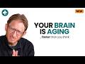 Your Brain Is Getting Old… Faster Than You Think | Don't Look Up