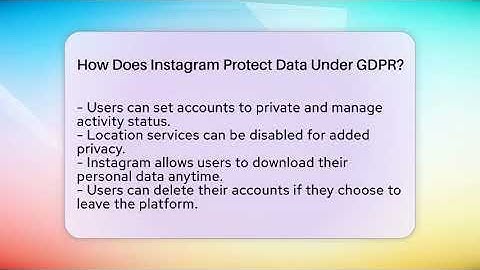 How Does Instagram Protect Data Under GDPR? - Everyday-Networking