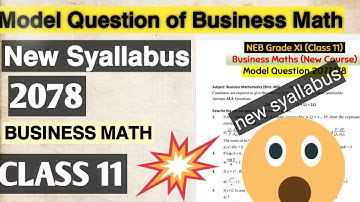 Class 11 Business Math Model Question Paper || New Curriculum || Model Questions 2077/78 Grade 11😱😱🥰