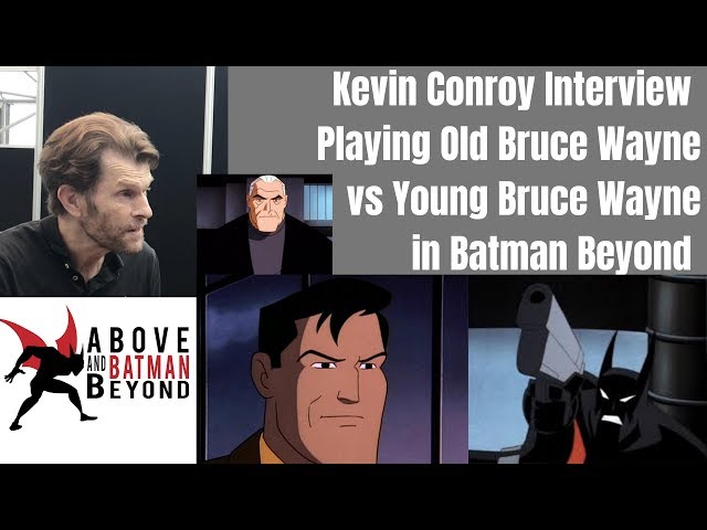 Kevin Conroy Interview Batman Beyond  Playing Old Bruce Wayne vs Young  Bruce 