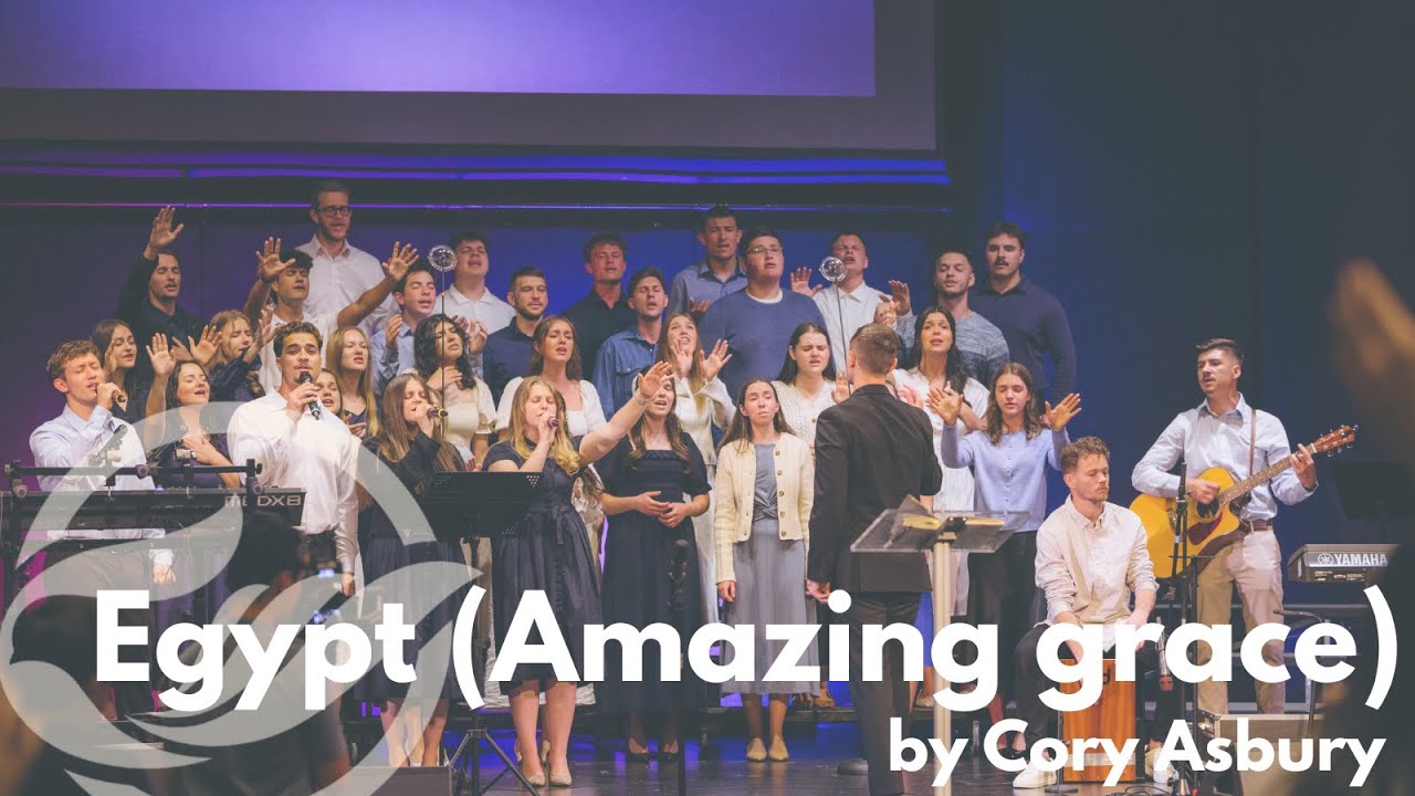Egypt (Amazing Grace) - Cory Asbury - GCMS Choir