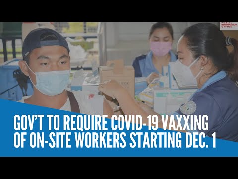 Gov’t to require COVID-19 vaxxing of on-site workers starting Dec. 1