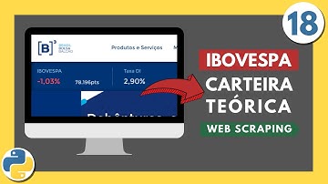 COLETANDO DADOS DA B3: Web Scraping das Carteiras Teoricas de Índices | Python para Investimentos 18