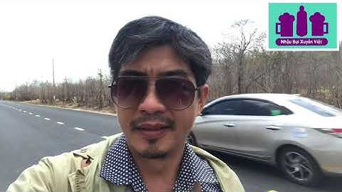 Cung đường lý tưởng đi từ Mũi Né qua Bảo Lộc cho các chiến hữu | Nhậu Bụi Xuyên Việt