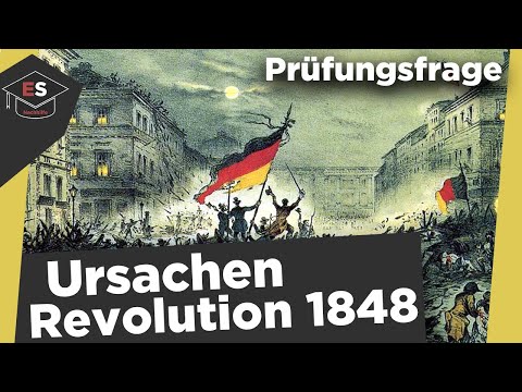Ursachen Revolution 1848 - Deutsche Revolution 1848 - Ursachen und Auslöser Revolution 1848 erklärt!