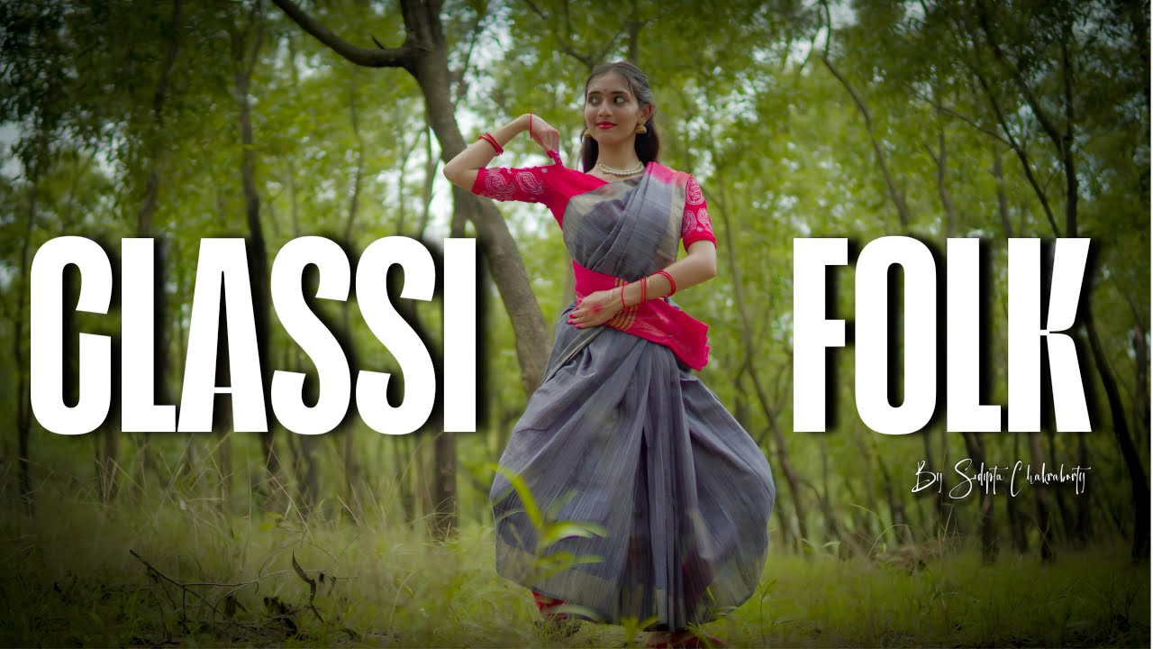 Classi - Folk Medley | Durga Sohay | বাংলা ফোক গান | Dance Cover | Sudipta Chakraborty